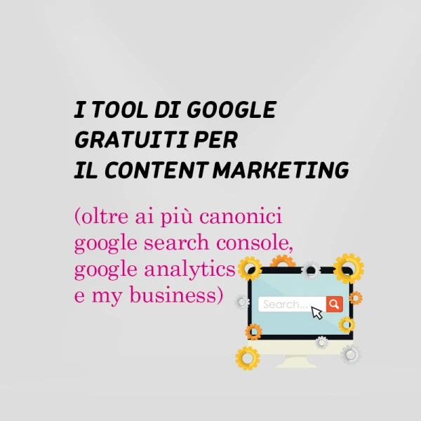 Foto I tool di Google per il content marketing